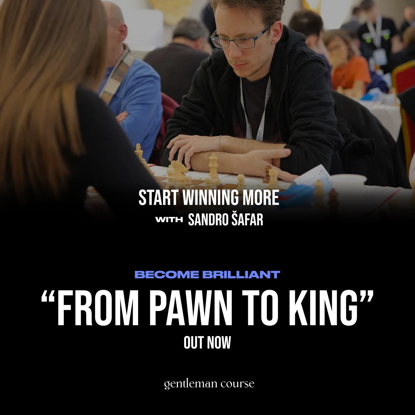 FROM PAWN TO KING